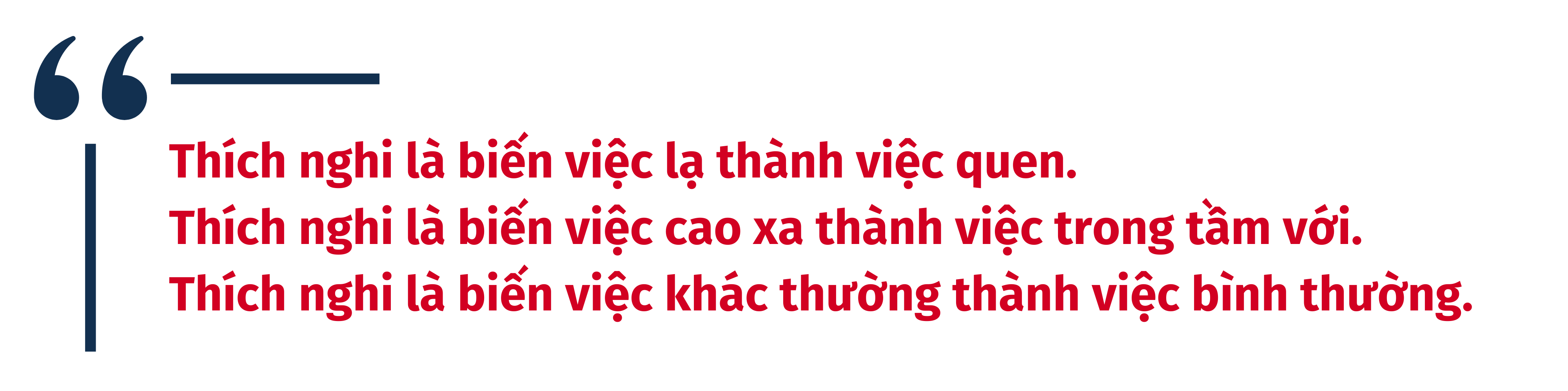 Thích nghi để biến người bình thường thành người giỏi.